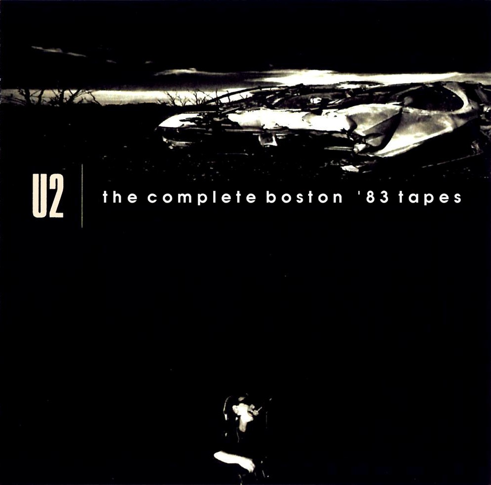 U2 THE COMPLETE BOSTON ’83 TAPES ACE BOOTLEGS